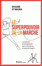 Le superpouvoir de la marche