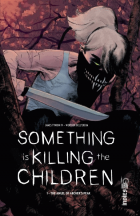 Something is killing the children