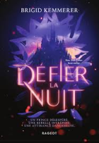 Défier la nuit